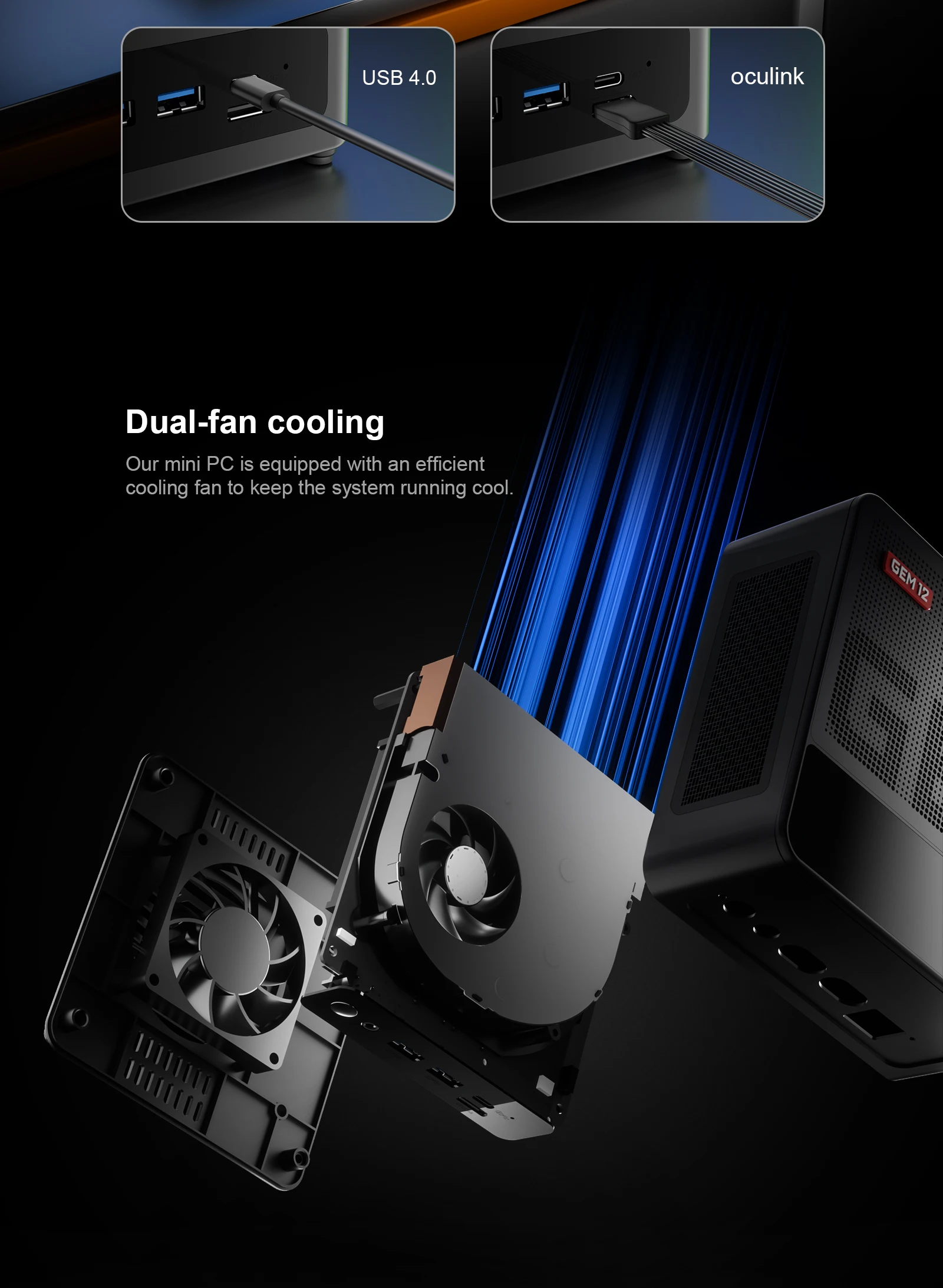 The Chatreey GEM features a dual-fan design, with a dedicated cooling system for the CPU. The active cooling system ensures healthier temperatures for the memory and hard drive.